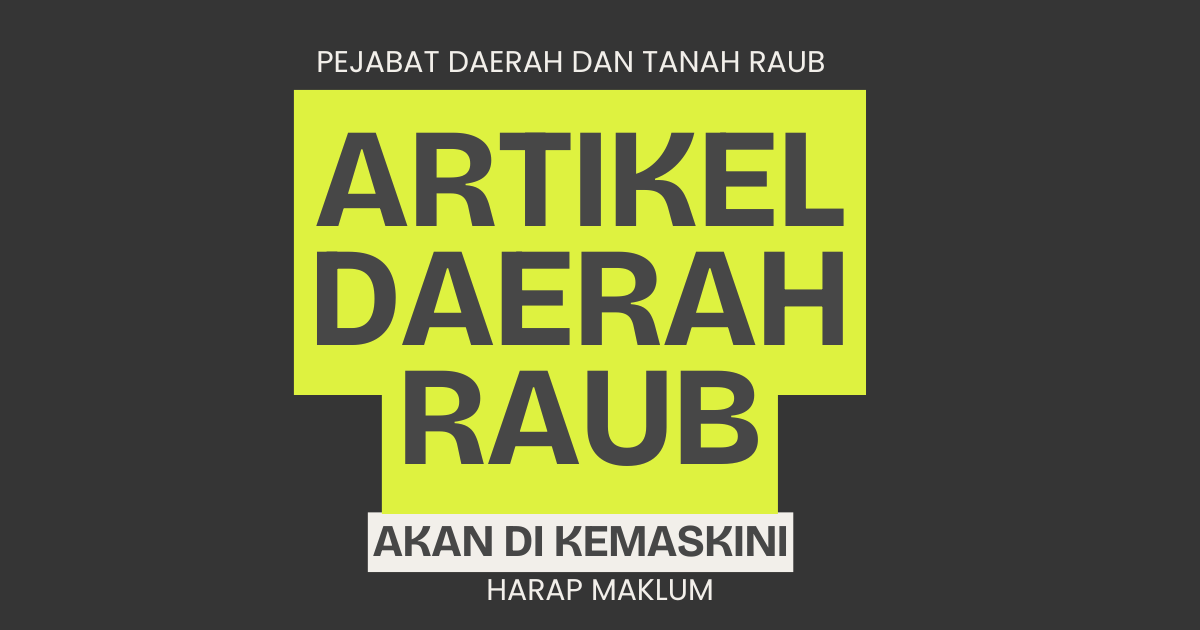 TESTING PENGUMUMAN DAERAH RAUB